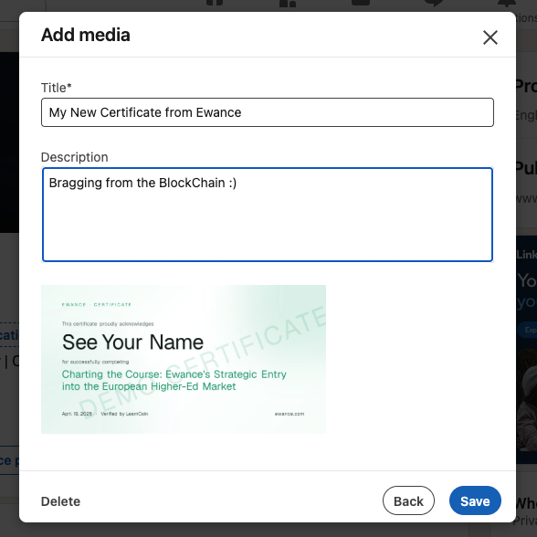 LinkedIn's Add media modal with the Ewance cert image uploaded, a Title field reading 'My New Certificate from Ewance', and a Description reading 'Bragging from the BlockChain :)'